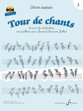 Tour de chants. Volume 3 